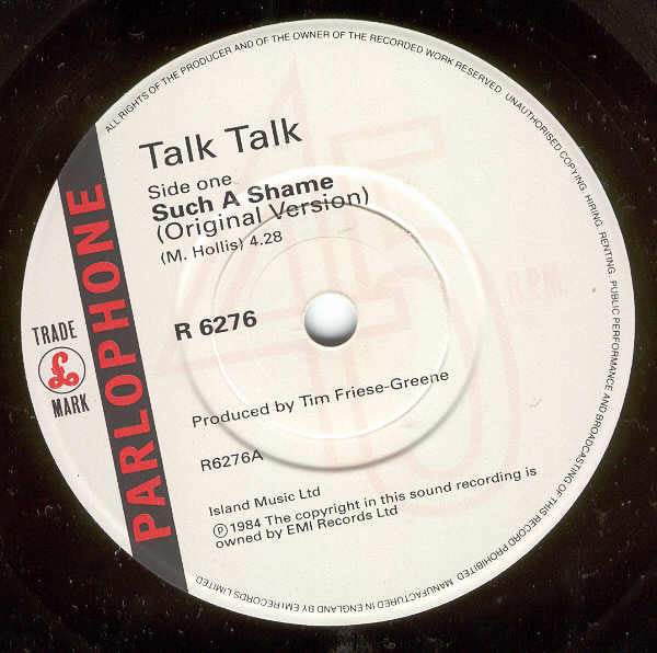 Talk Talk : Such A Shame (7", Single)