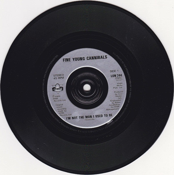 Fine Young Cannibals : I'm Not The Man I Used To Be (7", Single)