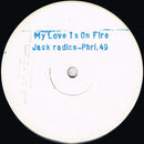 Jack Radics : My Love Is On Fire (12", W/Lbl, Sta)