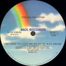 Thelma Houston : You Used To Hold Me So Tight (12" Version) (12", Pin)
