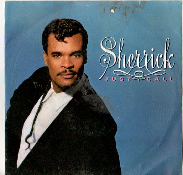 Sherrick : Just Call (7", Single)