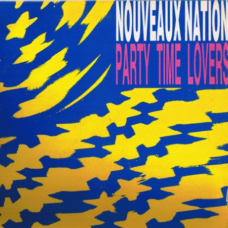 Nouveaux Nation : Party Time Lovers (LP, Album)