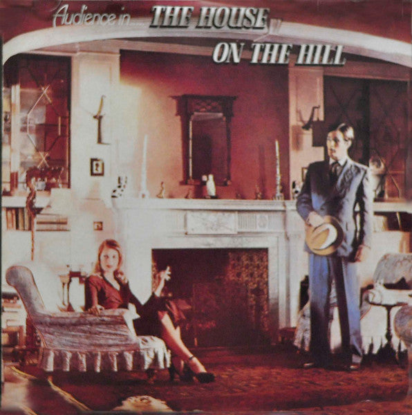 Audience (2) : The House On The Hill (CD, Album, RE)