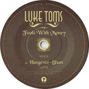 Luke Toms : Fools With Money -E.P. (2x7", EP)