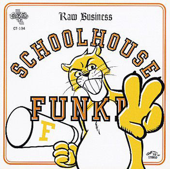 Various : Schoolhouse Funk II - Raw Business (CD, Comp)