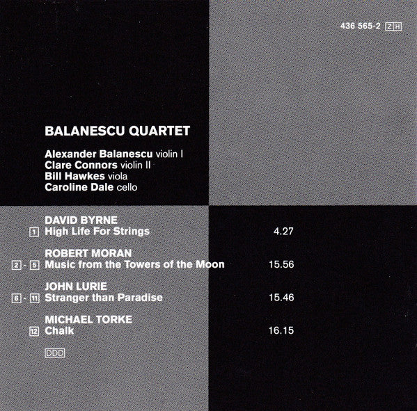 Balanescu Quartet* : David Byrne: High Life For Nine Instruments / Robert Moran: Music From The Towers Of The Moon / John Lurie: Stranger Than Paradise / Michael Torke: Chalk (CD, Album)