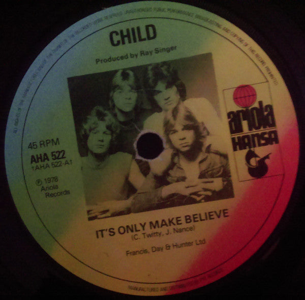 Child (2) : It's Only Make Believe (7", Single, Sol)