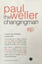 Paul Weller : The Changingman (CD, EP, Dig)