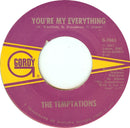 The Temptations : You're My Everything / I've Been Good To You (7", Single, Mono, Ame)