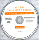 Various : And The Train Kept A Rollin' - 19 Rockabilly Classics (CD, Comp)