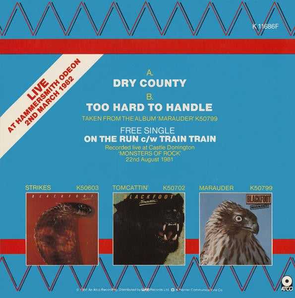 Blackfoot (3) : Dry County ● Too Hard To Handle (2x7", Single)