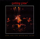 Cutting Crew : One For The Mocking-Bird (CD, Single)