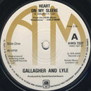 Gallagher & Lyle : Heart On My Sleeve (7", Single)