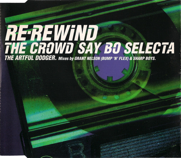 Artful Dodger : Re-Rewind The Crowd Say Bo Selecta (CD, Single)