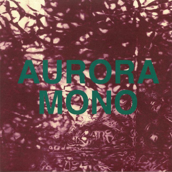 Zero 7 : Aurora / Mono (12", Ltd)