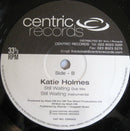 Katie Holmes : Still Waiting (12")