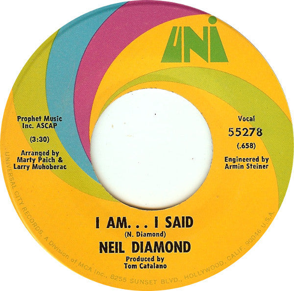 Neil Diamond : I Am... I Said (7", Single)