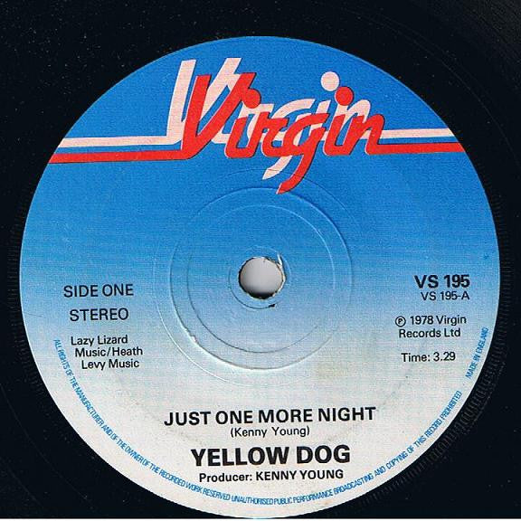 Yellow Dog : Just One More Night (7", Single)