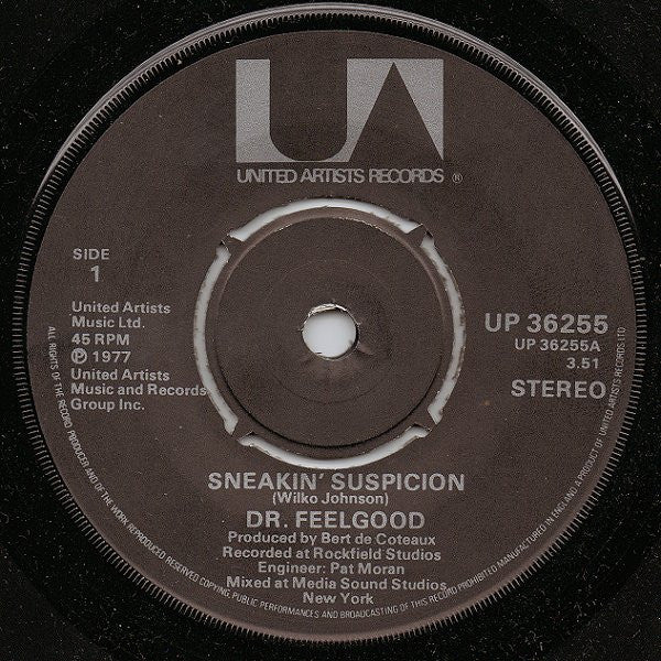 Dr. Feelgood : Sneakin' Suspicion (7", Single)