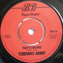 Tubeway Army : That's Too Bad (7", Single, Pus)