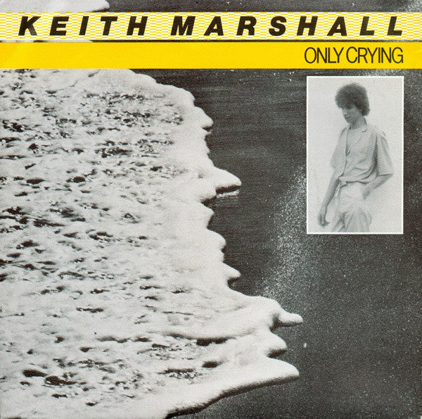 Keith Marshall : Only Crying (7", Single, Sil)