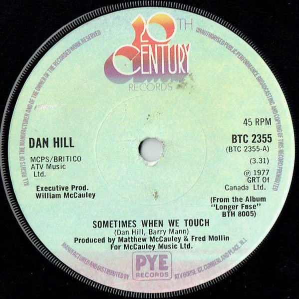 Dan Hill : Sometimes When We Touch (7", Single)