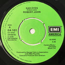 Robert John : Sad Eyes (7", Single)