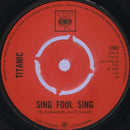 Titanic (3) : Sing Fool Sing  (7", Single, 4-P)