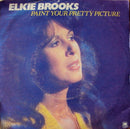 Elkie Brooks : Paint Your Pretty Picture (7", Single)