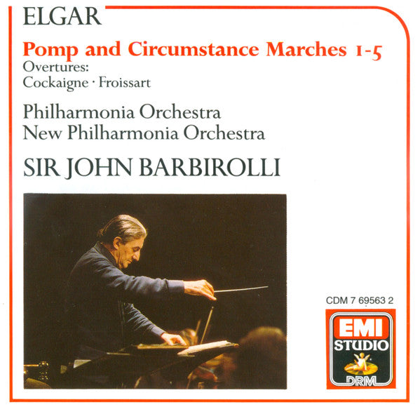 Elgar*, Philharmonia Orchestra, New Philharmonia Orchestra, Sir John Barbirolli : Pomp And Circumstance Marches 1-5 / Overtures: Cockaigne, Froissart (CD, Album, Comp)