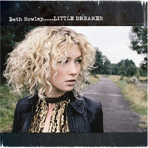 Beth Rowley : Little Dreamer (CD, Album, Sup)