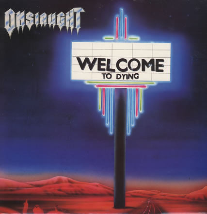 Onslaught (2) : Welcome To Dying (7", Single)