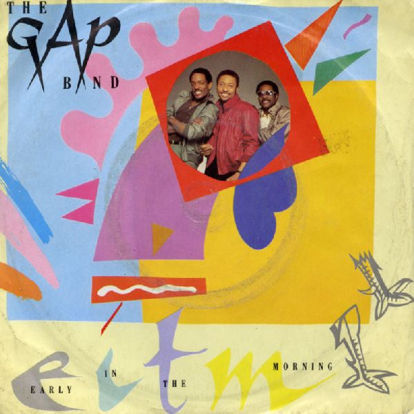 The Gap Band : Early In The Morning (7", Single)