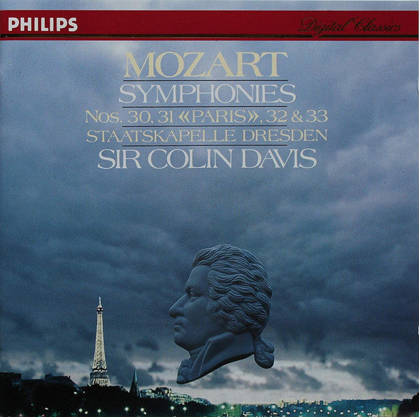 Mozart* - Staatskapelle Dresden, Sir Colin Davis : Symphonies Nos. 30, 31 <<Paris>>, 32 & 33 (CD)