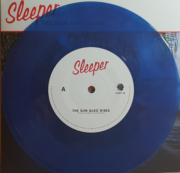 Sleeper (2) : The Sun Also Rises (7", Single, Ltd, Blu)