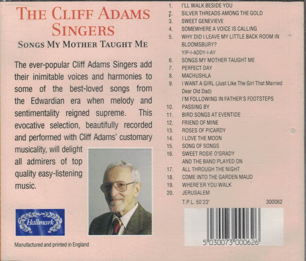 The Cliff Adams Singers : Songs My Mother Taught Me (CD, Comp)