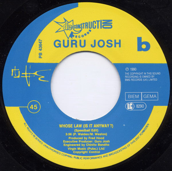 Guru Josh : Whose Law (Is It Anyway?) (7", Single)