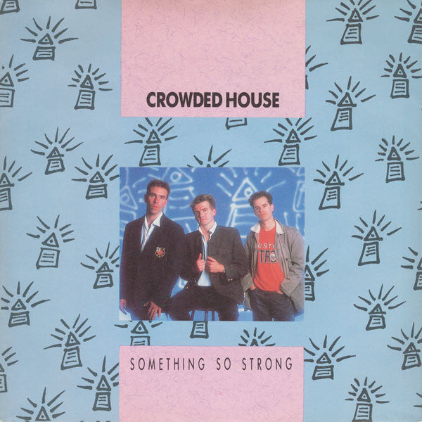 Crowded House : Something So Strong (7", Single)