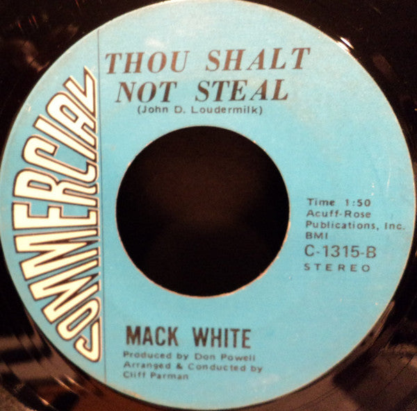 Mack White : Sweet and Tender Feelings/Thou Shalt Not Steal (7", Single)