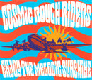 Cosmic Rough Riders : Enjoy The Melodic Sunshine (CD, Album, Comp, M/Print)