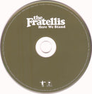 The Fratellis : Here We Stand (CD, Album)