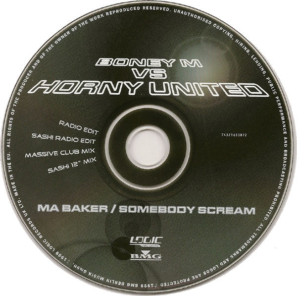 Boney M. Vs Horny United : Ma Baker / Somebody Scream (CD, Single)