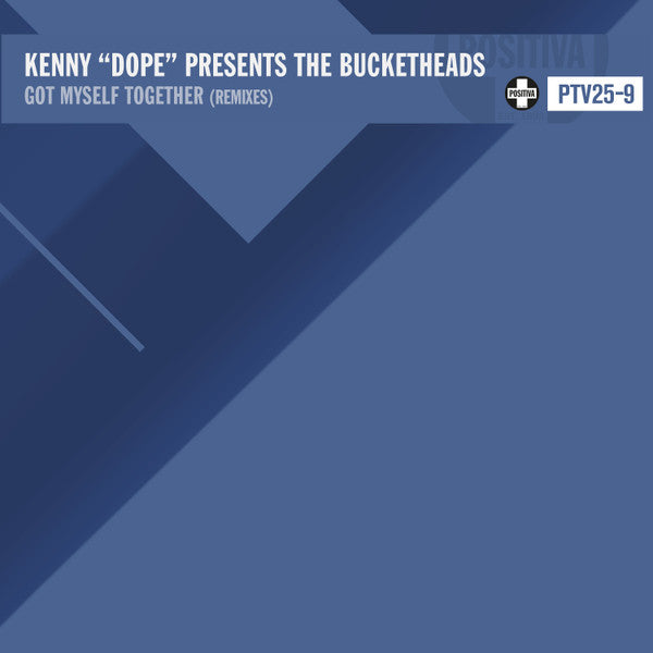 Kenny "Dope" Gonzalez Presents The Bucketheads : Got Myself Together (Remixes) (12")