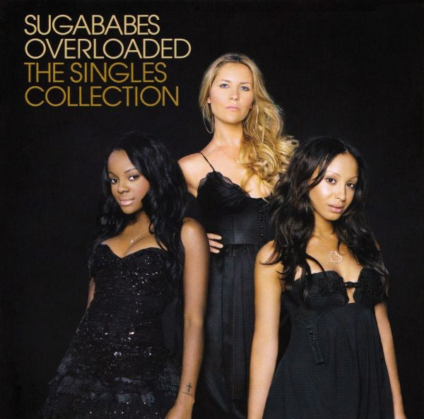 Sugababes : Overloaded - The Singles Collection (CD, Comp)