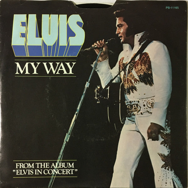 Elvis* : My Way / America (7", Single, Mono, Ind)