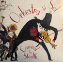 Orkestra Del Sol : Carnival By Stealth (CD, Album)