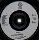 Cappella : U Got 2 Know (7", Single)