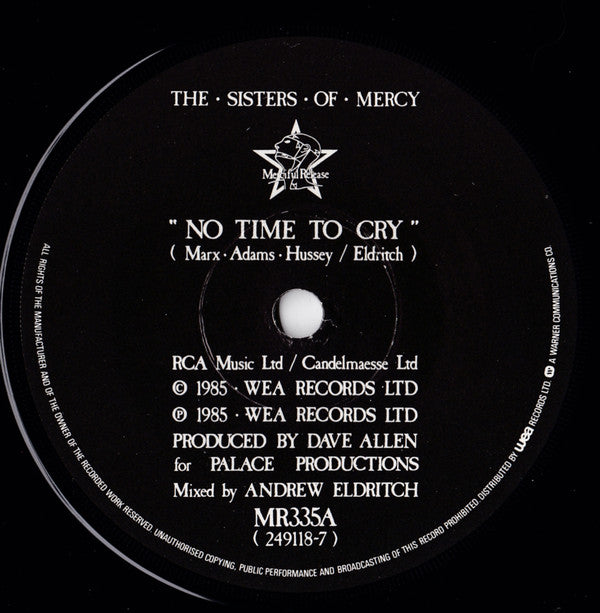 The Sisters Of Mercy : No Time To Cry (7", Single)