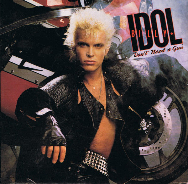 Billy Idol : Don't Need A Gun (7", Single)