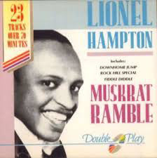 Lionel Hampton : Muskrat Ramble (CD, Album, Comp)